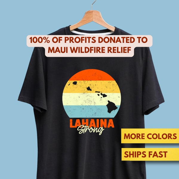 Lahaina Maui Strong Shirt, Maui Shirt, Lahaina Shirt, All Profits Donated To Maui Relief, Support Maui Premium T-Shirt 4