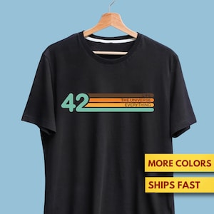 Hitchhikers Guide To The Galaxy Shirt, 42 Meaning of Life Shirt, Premium Ultra Soft Tee