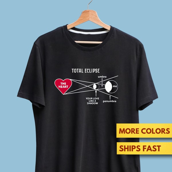 Total Eclipse Of The Heart Shirt, Funny Heart Shirt, Funny Valentines Day Shirt