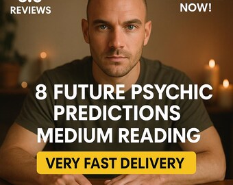 8 Future Psychic Predictions | Same Hour Medium Reading, Love, Career and Future Insights