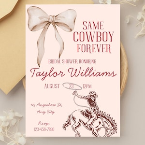 Può includere: Invito per addio al nubilato con un fiocco ad acquerello e la scritta "Same Cowboy Forever". L'invito presenta un cowboy a cavallo e include i dettagli per l'addio al nubilato di Taylor Williams, tra cui data, ora e informazioni RSVP.