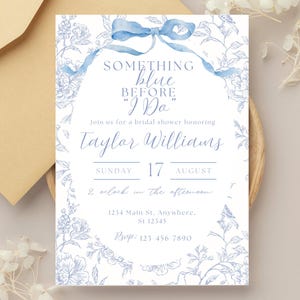 May include: A bridal shower invitation with a floral design in light blue. The text reads "Something Blue Before I Do" and includes the date, time, and RSVP information. The invitation is on a white background.