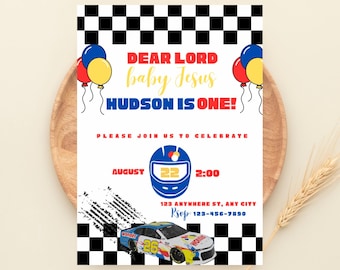 May include: A racing-themed birthday invitation with a checkered flag border. The text reads "DEAR LORD baby Jesus HUDSON IS ONE!" with details for the event, including a race car graphic and the date August 22.