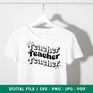 Teacher Svg, Teacher Png, Teacher Shirts, Teacher Gifts, Teacher Appreciation Svg, Sublimation Designs, Svg, Png, Digital Download