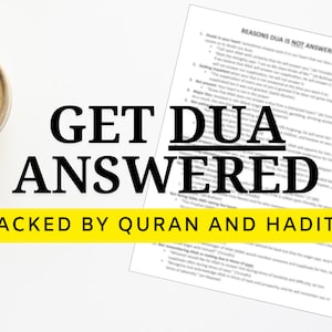 Dua cheat sheet backed by Hadith & Quran verses: Reasons why your dua is not answered and how to get your dua answered.