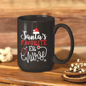 Santa&#39;s Favorite ER Nurse Mug, Cute Nurse Gift, Coffee Cup for Holiday Cheer, Office Decor, Gift For Co Workers, Gift For Friends, Hot Cocoa