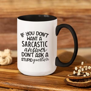 Sarcastic Accent Coffee Mug, Funny Gift for Coffee Lovers, Cute Office Decor, Cute Gift For Her, Coffee Cup, Gag Gift For Friends, Co Worker