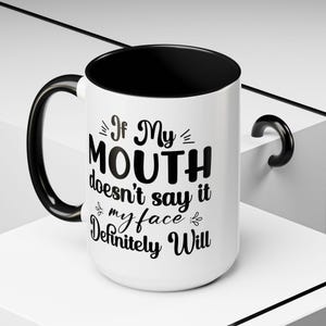 Sassy Accent Coffee Mug, Funny Gift for Coffee Lovers, Ideal for Birthdays, Friendship, Office Decor, Black Handle Mug