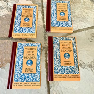 1920s Revised Editions Collection of “McGuffey's First Eclectic Reader” Books, Set of 4, Educational Children Books, Hardcovers.  Bin XC4