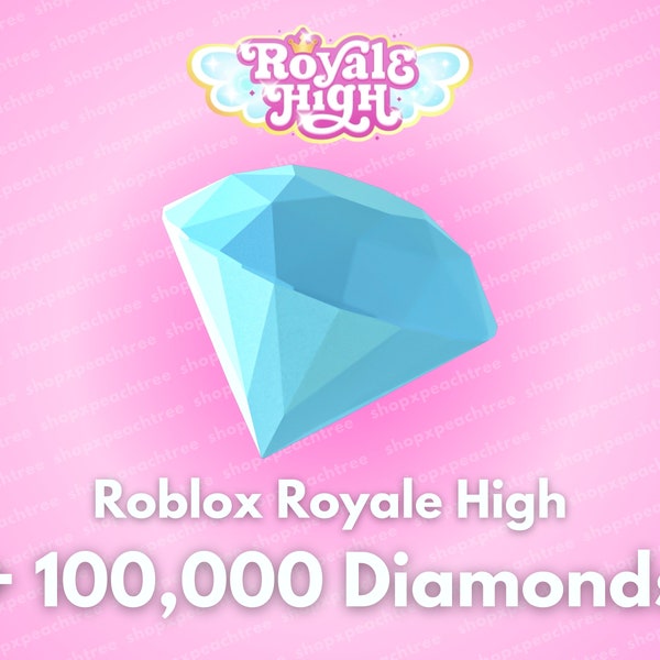 Royale High Diamonds 100K | Cheap Affordable Price and Fast Delivery! (Read Description)