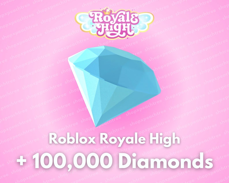 Royale High Diamonds 100K Cheap Affordable Price and Fast Delivery read