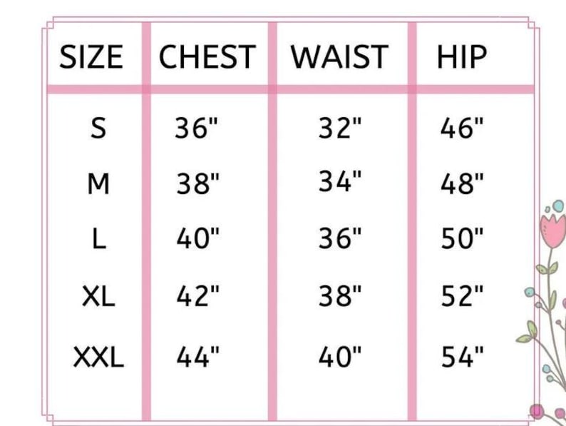 May include: A size chart with pink vertical and horizontal lines, displaying measurements for chest, waist, and hip in inches. Sizes range from S to XXL, with corresponding measurements.