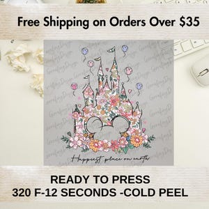 Happiest Place On Earth DTF Transfer, Disney Magic Kingdom Image Transfer, Disney Family Vacation DTF Transfer, Disney Dtf Transfers
