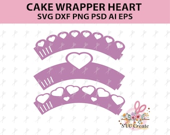 Cupcake wrapper hearts svg, Cake wrap pdf, cupcake holder svg, candy bar decor