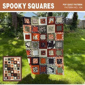 May include: A patchwork quilt with a variety of Halloween-themed square patterns in orange, black, green, and cream. The quilt is displayed outdoors with the text "Spooky Squares" and "PDF Quilt Pattern Pattern No. 104". A smaller version of the quilt is also shown.