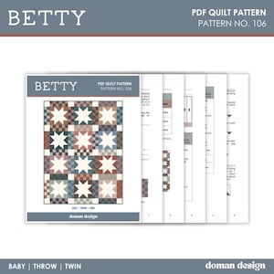 May include: A digital PDF quilt pattern titled Betty, pattern number 106, by Doman Design. The document displays a star-themed quilt design in muted tones of blue, red, and cream, alongside several pages of instructional text and diagrams.
