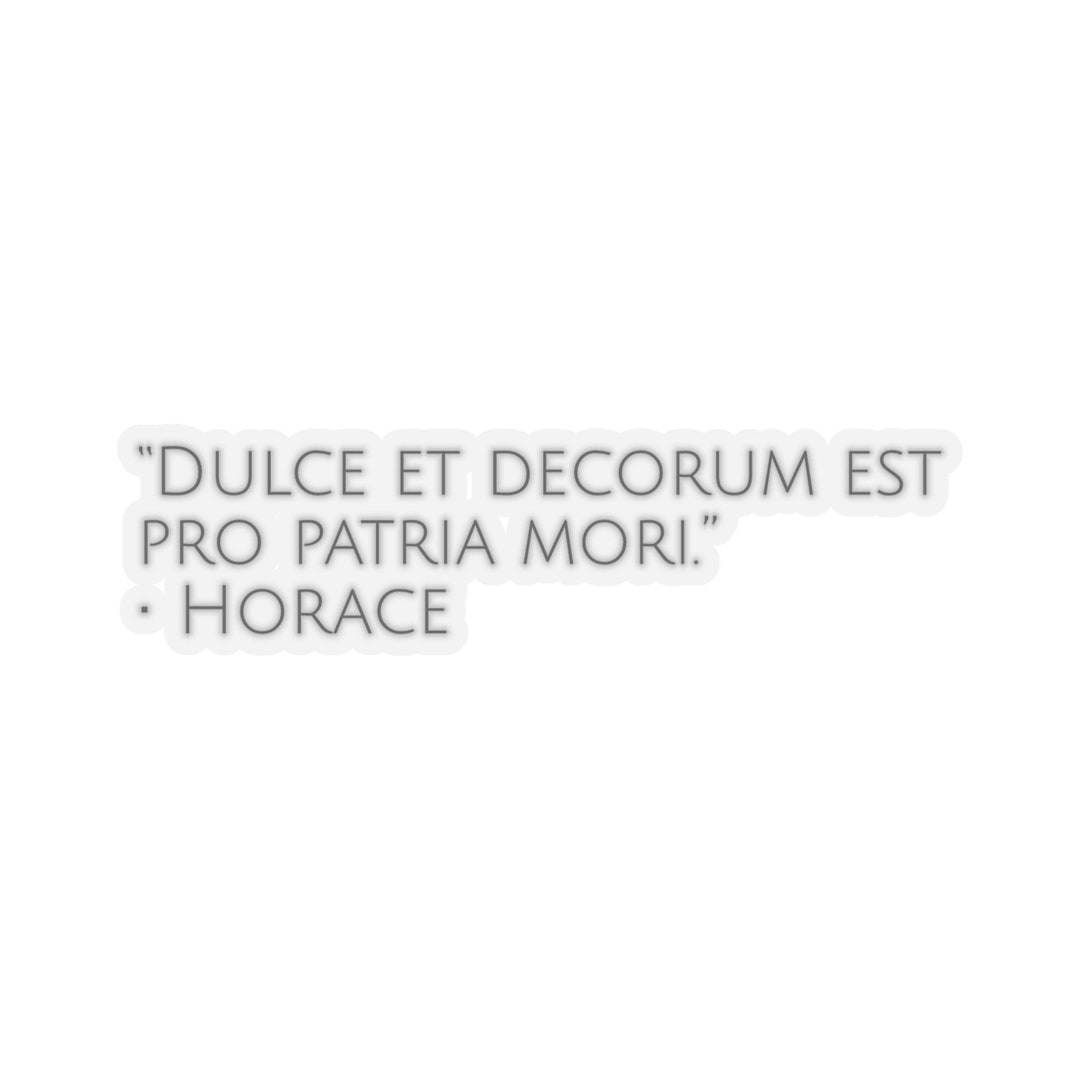 Dulce Et Decorum Est Pro Patria Mori. Horace Etsy
