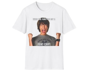 Function Fent cart Funny Unisex Softstyle T-Shirt