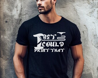 Funny t-Shirt, 3D Print Lover Shirt, 3d printing outfit, 3d printer owner, 3d designer shirts, mens 3d printing,  girls 3d printing,