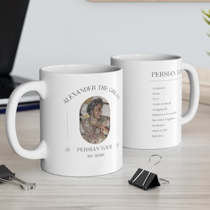 Alexander the Great - Persian Tour Coffee Mug | Alexander the Great | Alexander Macedon | History Mug