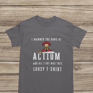 Roman Soldier Actium T-Shirt - Funny History Tees - Oarsman Tee - Roman Empire