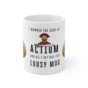 Roman Soldier Actium Coffee Mug - Funny History Coffee Cup - Oarsman Tee - Roman Empire