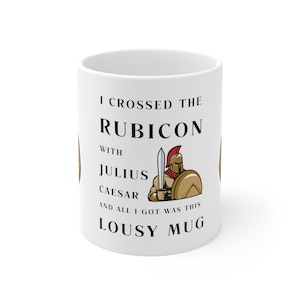 Roman Soldier Rubicon Coffee Mug - Caesar&#39;s Crossing Gift - Historical Coffee Cup - Roman Empire