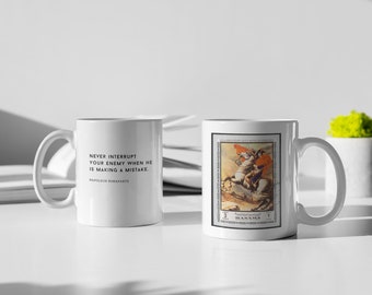 Napoleon Bonaparte Mug with Quote - Never interrupt your enemy when he is making a mistake. History Gift | History Lover | History Mug