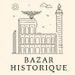 Bazar Historique