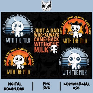 Funny Dad, Just A Dad Who Always Came Back With The Milk, Funny Father&#39;s Day Shirt Design, Fatherhood Pride, Thoughtful Gift for Dad, Dad
