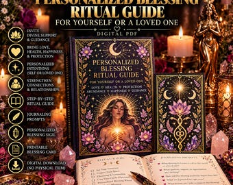 May include: A digital PDF ritual guide titled Personalized Blessing Ritual Guide for Yourself or a Loved One. The cover features a woman with a glowing chest, lotus flowers, and moons. An open book displays a ritual checklist and journaling prompts.
