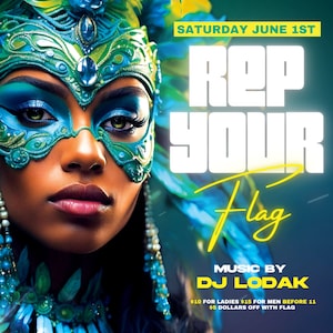 May include: A colorful flyer for a party called "Rep Your Flag" with a woman wearing a blue and green masquerade mask. The flyer includes the date "Saturday June 1st", the DJ's name "DJ Lodak", and the venue "80 Broadway, Norwich, CT".