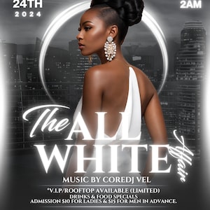 May include: A flyer for an event called "The All White Affair" taking place on Saturday, August 24th, 2024 from 8pm to 2am. The flyer features a woman in a white dress and a city skyline in the background. The event is hosted by Elevate, located at 1131 N. Water Street, Milwaukee, WI. Music will be provided by COREDJ VEL. V.I.P. and rooftop access is available, and there are drink and food specials. Admission is $10 for women and $15 for men in advance.