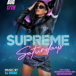 Op de afbeelding: Een flyer voor een feest genaamd "Supreme Saturdays" in House of Goats, een restaurant, bar en lounge. De flyer toont een vrouw die een zwart leren jack en rok draagt, met de tekst "Aug 17th" en "Music by DJ Boona" in roze en wit. De flyer bevat ook de tekst "Voor tafelreserveringen DM @BanksBabes" en het adres "23 Scovill Street, Waterbury, CT".