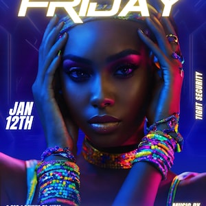 May include: A promotional poster for a Friday night event. The poster features a woman with vibrant makeup and jewelry, with the words "FEEL GOOD FRIDAY" in large, bold letters. The date "JAN 12TH" is also displayed. Additional text includes "VENUE NAME", "MUSIC BY DJ GLO DJ ROCKET", and "TIGHT SECURITY".