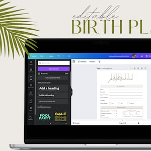 May include: A laptop screen displaying a digital birth plan template with the text "Birth Preferences" and a section for "My Details". The template is being edited using a design software with a sidebar showing options for adding text, headings, and subheadings.