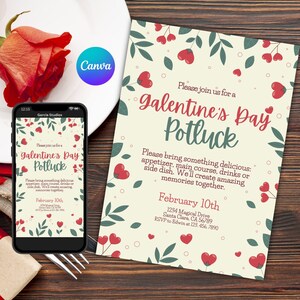 May include: A Galentine's Day potluck invitation with a red heart and floral design. The invitation includes the text "Please join us for a Galentine's Day Potluck" and the date "February 10th".