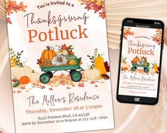May include: A Thanksgiving potluck invitation with a fall theme. The invitation features a wagon filled with pumpkins and gourds, with fall leaves scattered around. The text on the invitation reads "You're invited to a Thanksgiving Potluck" and includes the date, time, and location of the event. The invitation also includes a phone number to RSVP.