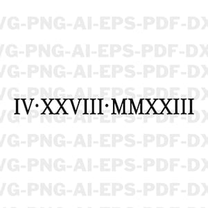 Custom Roman Numeral Svg, Est Year Custom Svg