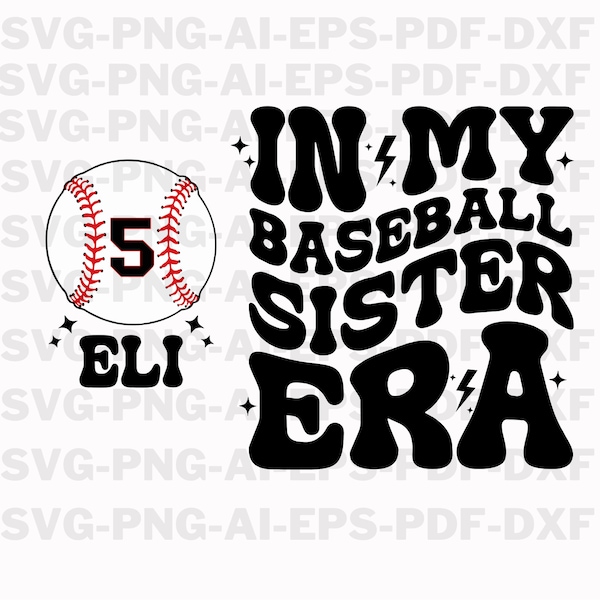 Custom In My Baseball Sister Era Svg, Baseball Sister Svg, Mother's Day Svg, Baseball Game Day, Sports Sister Png, Baseball Season Svg
