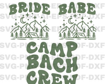 Camp Bachelorette SVG, Camp Bach Crew geschnitten Dateien, Colorado Berg Bachelorette SVG, Camping Bachelorette SVG, Glamping Bach SVG