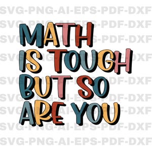 Matte är tufft Svg, Mattelärare Png, Ny Mattelärare Gåva, Rolig Mattelärare Svg, Matematikläraruppskattning, Framtida Mattelärare