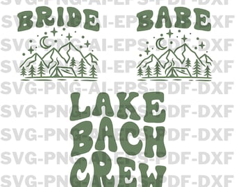 See Bachelorette svg, Lake Bach Crew svg, Colorado Berg Bachelorette svg, Camping Bachelorette svg, Glamping Bach svg