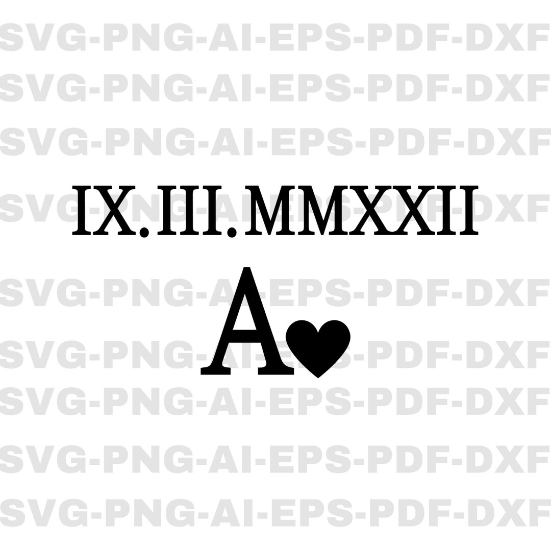 Custom Roman Numeral Svg, Roman Numeral Png, Est Year Custom Svg - Etsy