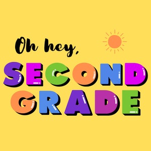 Oh hey, 2nd grade