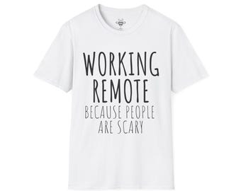 Op afstand werken omdat mensen eng zijn T-shirt | T-shirt op afstand