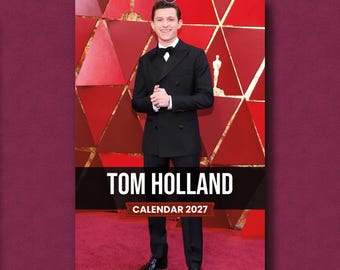 Tom Holland Wandkalender 2027, Premium-Fotokalender mit Prominenten, Monatsplaner, Sammlerstück, Geschenk für Fans