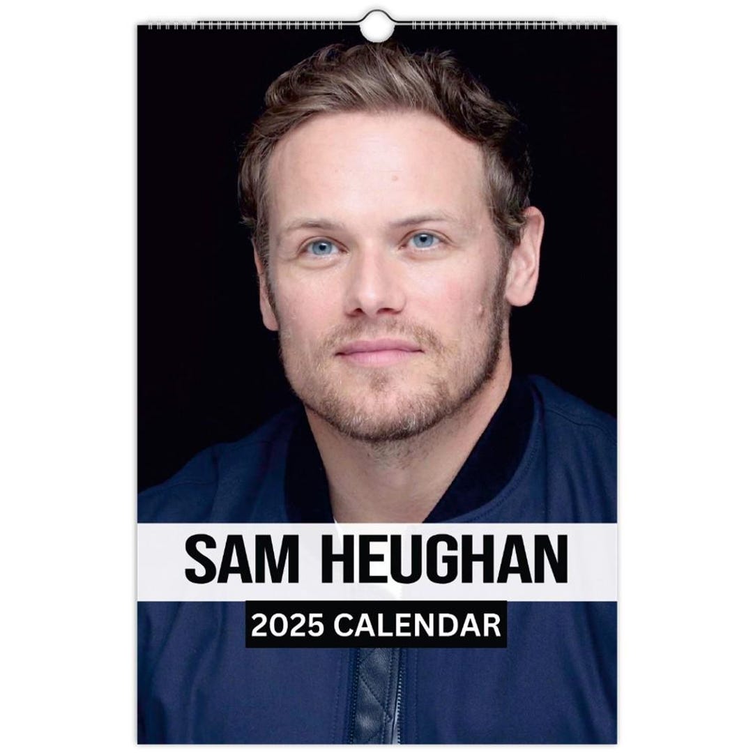 Sam Heughan Wall Calendar 2025 Vol 1 Large, Fan Gift Etsy