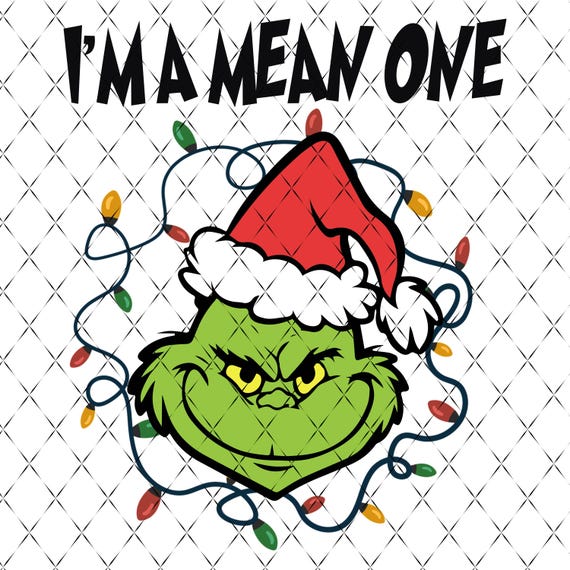 I'm A Mean One Png, Christmas Santa Png, Retro Christmas png, Christmas Png, Funny Christmas Png, Family Matching Holiday, Viral Trending