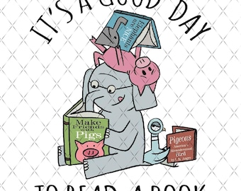 It's A Good Day To Read A Book Png, Piggie And Elephant Bookworm, Piggie Elephant Png, Librarian Png, Read More Books Png,Book Lover Teacher